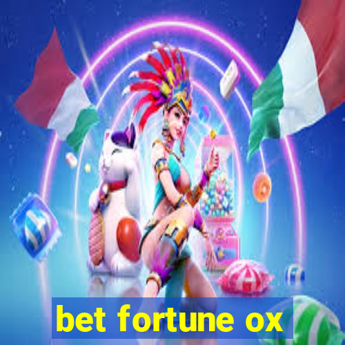 bet fortune ox